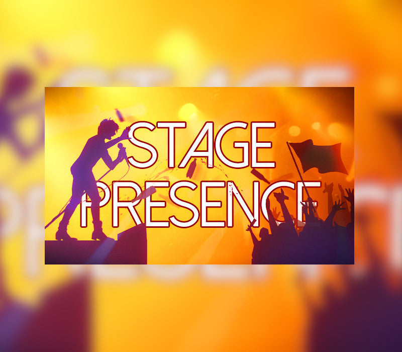 Stage Presence