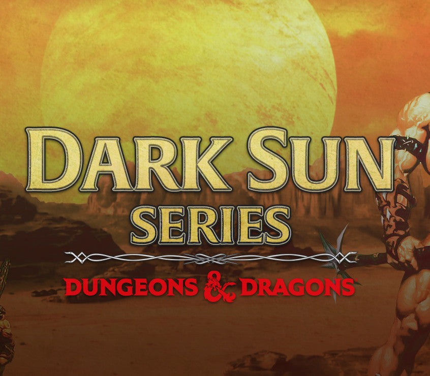 Dungeons & Dragons: Dark Sun Series