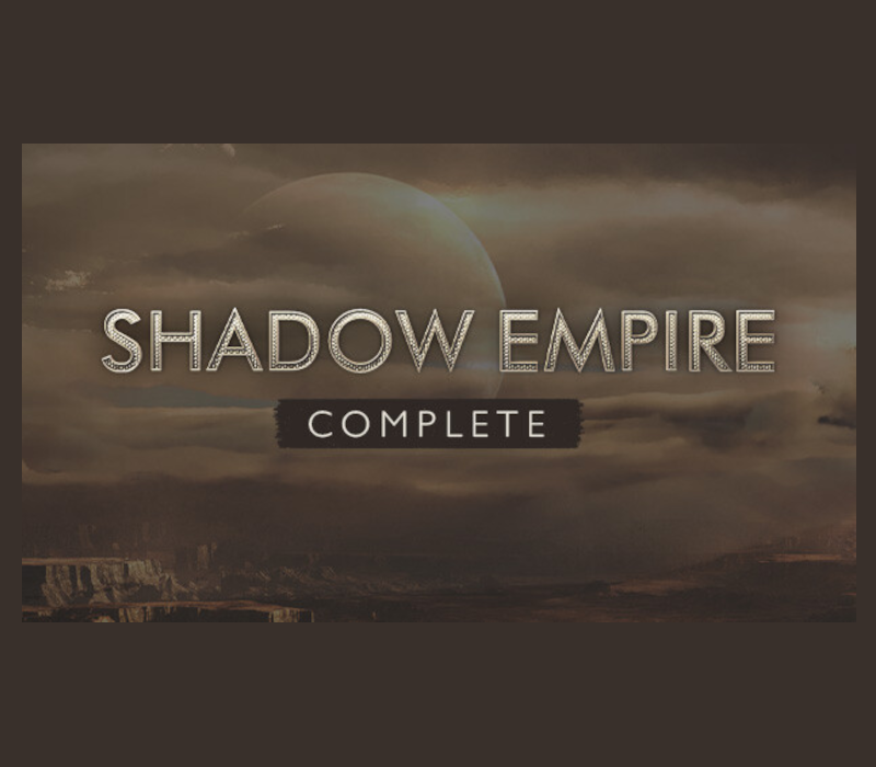 Shadow Empire Complete