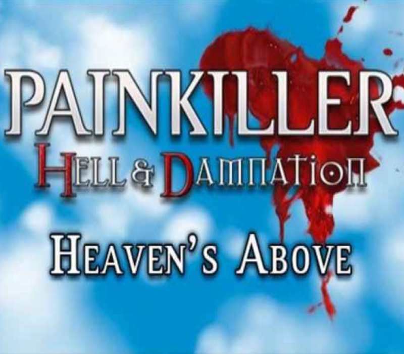 Painkiller Hell & Damnation Heaven's Above DLC