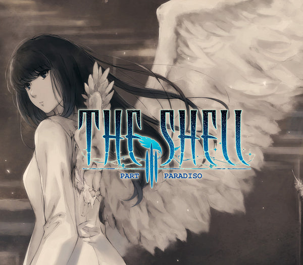 The Shell Part III: Paradiso