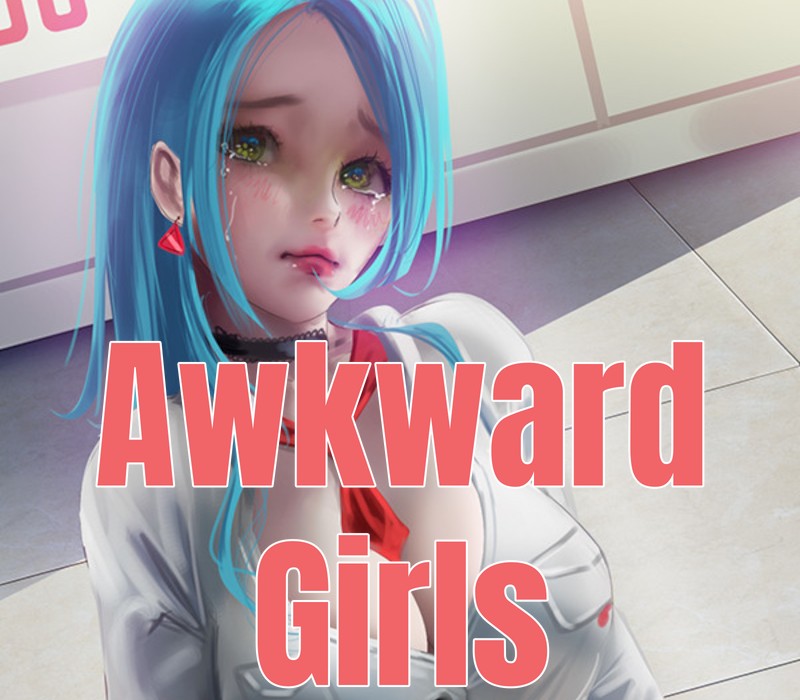 Awkward Girls