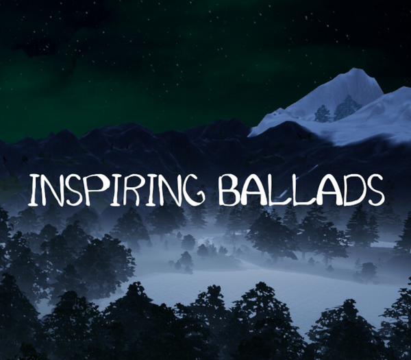 Inspiring ballads