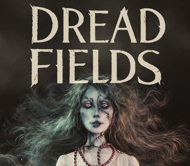 Dread Fields