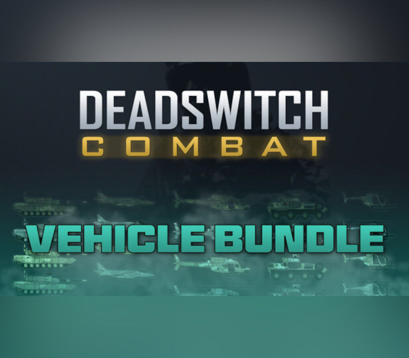 Deadswitch Combat - Vehicle Bundle DLC