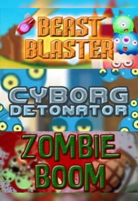 Beast Blaster + Cyborg Detonator + Zombie Boom Steam Key GLOBAL