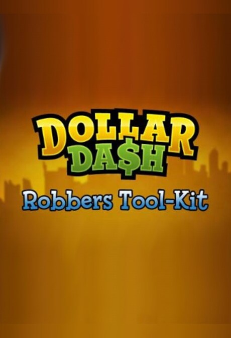 Dollar Dash - Robber's Toolkit Steam Key GLOBAL