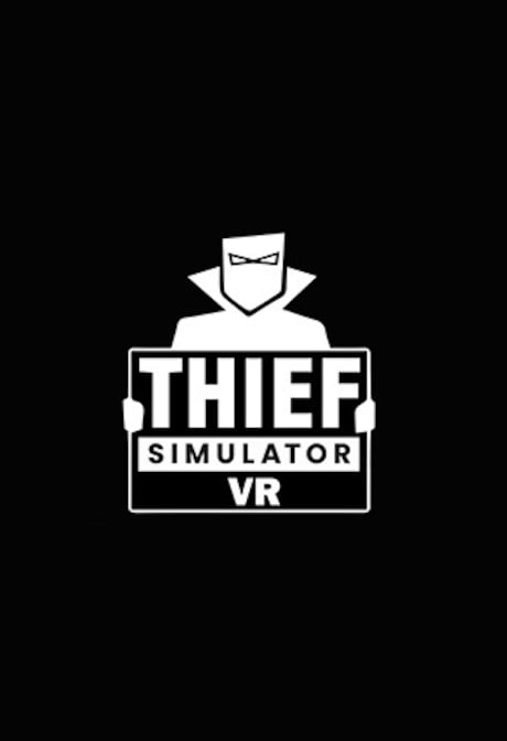Thief Simulator VR (PC) - Steam Gift - GLOBAL