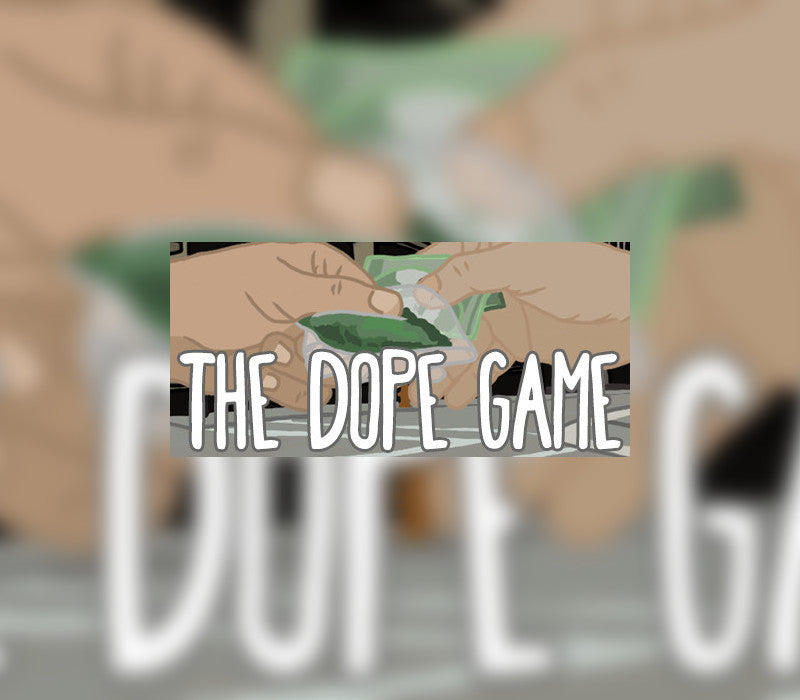 The Dope Game
