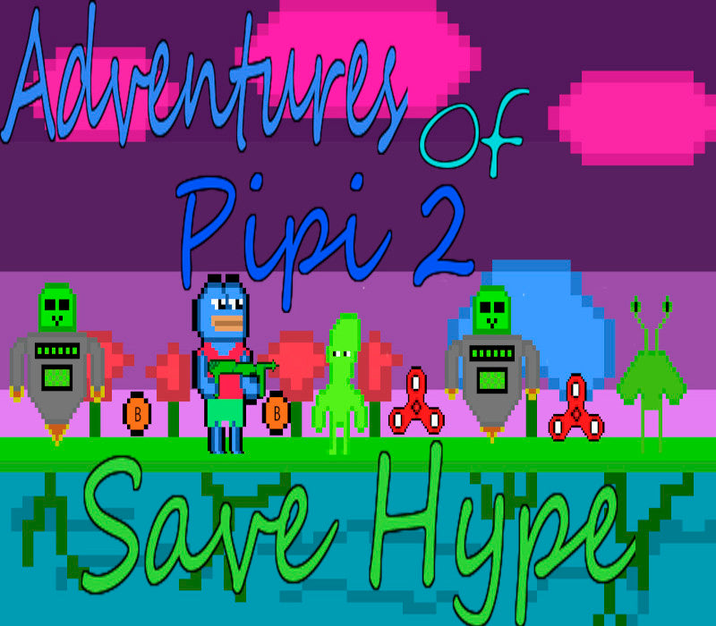 Adventures Of Pipi 2 Save Hype