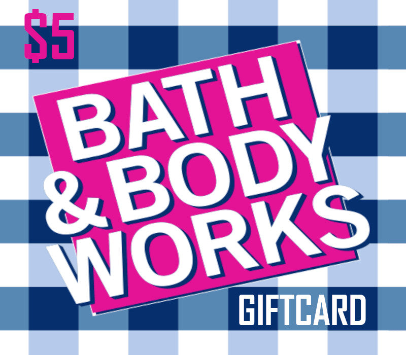 Bath & Body Works $5 Gift Card