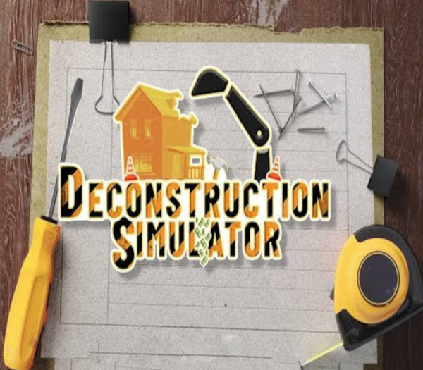 Deconstruction Simulator