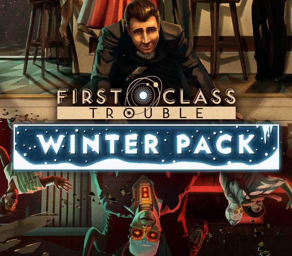 First Class Trouble - Winter Pack DLC