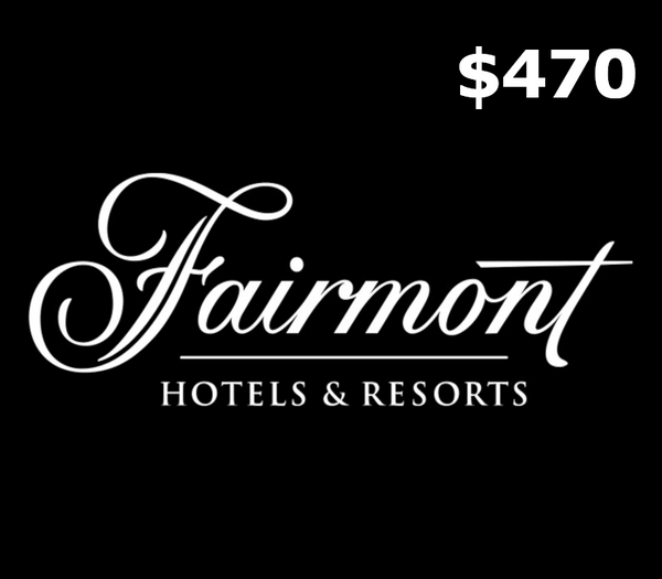 Fairmont Hotels & Resorts C$470 Gift Card CA