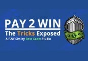 Pay2Win: The Tricks Exposed