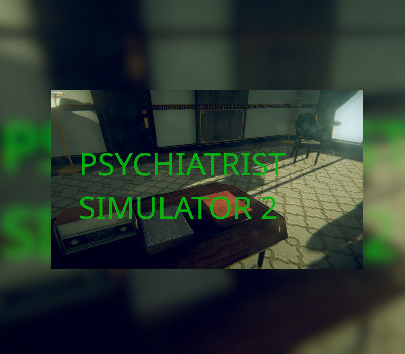 Psychiatrist Simulator 2