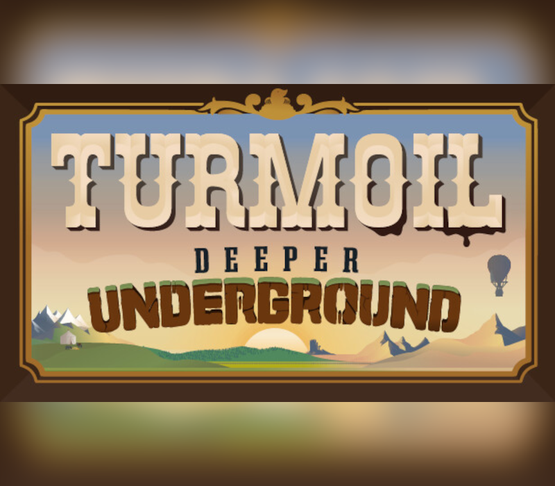 Turmoil - Deeper Underground DLC