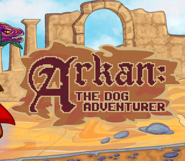 Arkan: The dog adventurer