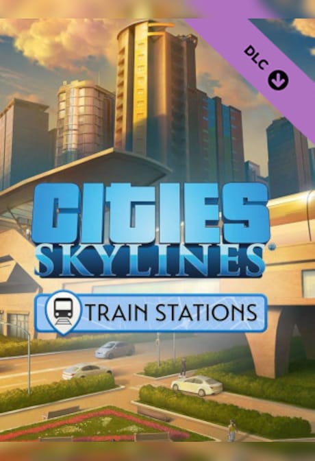 Cities: Skylines - Content Creator Pack: Train Stations (PC) - Steam Key - EUROPE