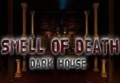 Smell of Death Episode 1: Dark House
