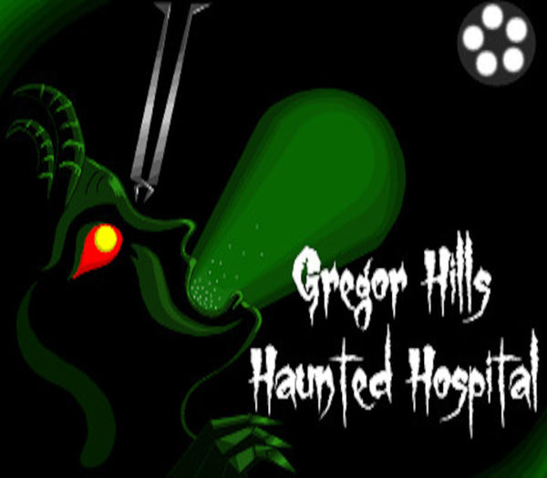 Gregor Hills Haunted Hospital