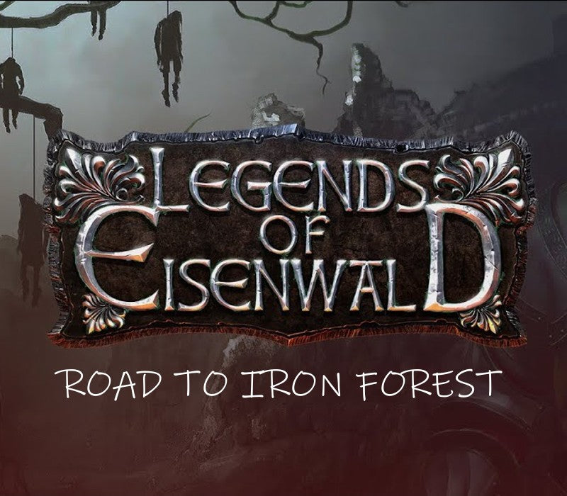 Legends of Eisenwald - Road to Iron Forest DLC