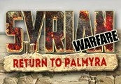 Syrian Warfare: Return to Palmyra DLC
