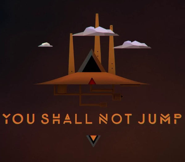 You Shall Not Jump: PC Master Race Edition